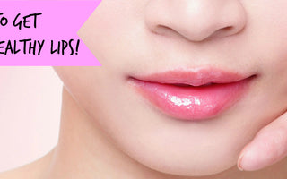 3 Easy Steps to Make Lips Healthy and Beautiful!!
